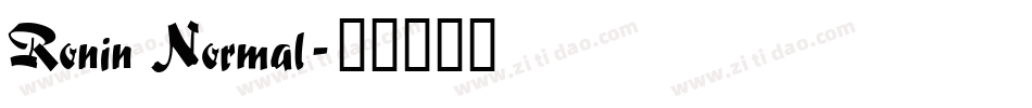 Ronin Normal字体转换